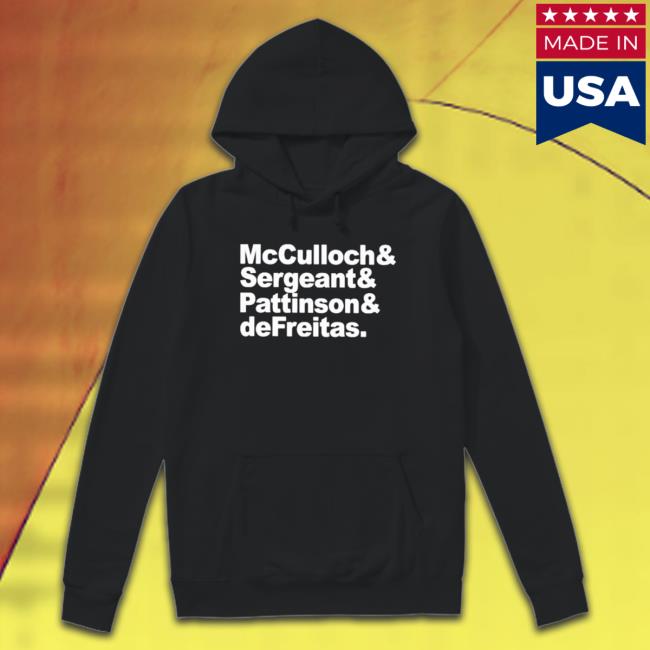 Official Mcculloch Sergeant Pattinson Defreitas Shirts