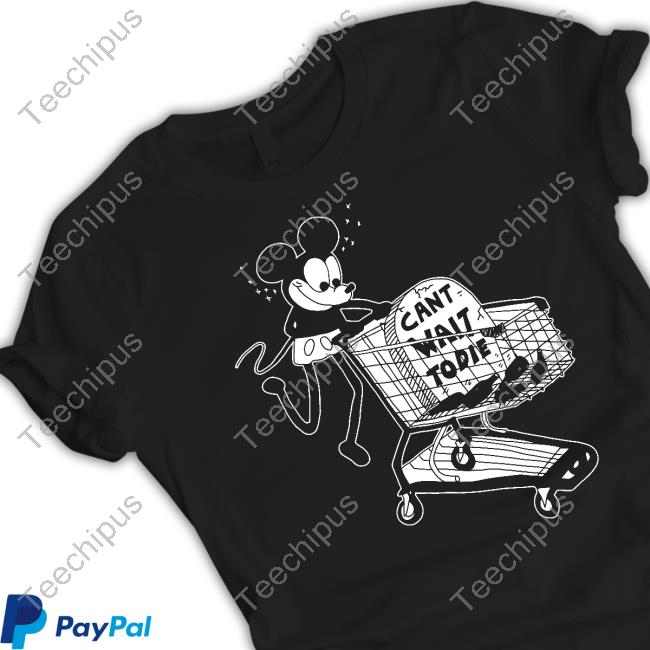 Heavyslime Mickey Can't Wait To Die T Shirt