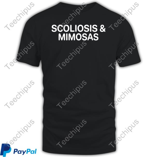 Shirtsthtgohard Scoliosis And Mimosas Long Sleeved T-Shirt