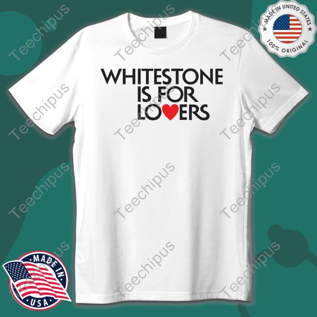 Percivalium Whitestone Is For Lovers Shirt