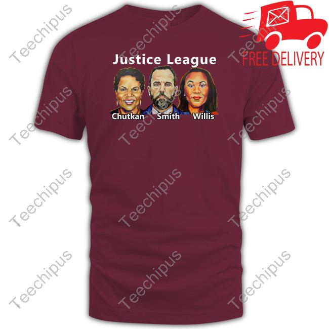 Official Justice League Chutkan Smith Willis Shirts