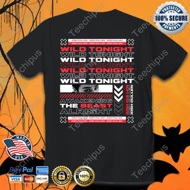 Wild Tonight Shirt, T Shirt, Hoodie, Sweater, Long Sleeve T-Shirt And Tank Top