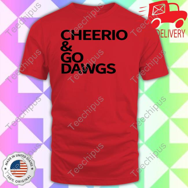 Cheerio & Go Dawgs Shirt