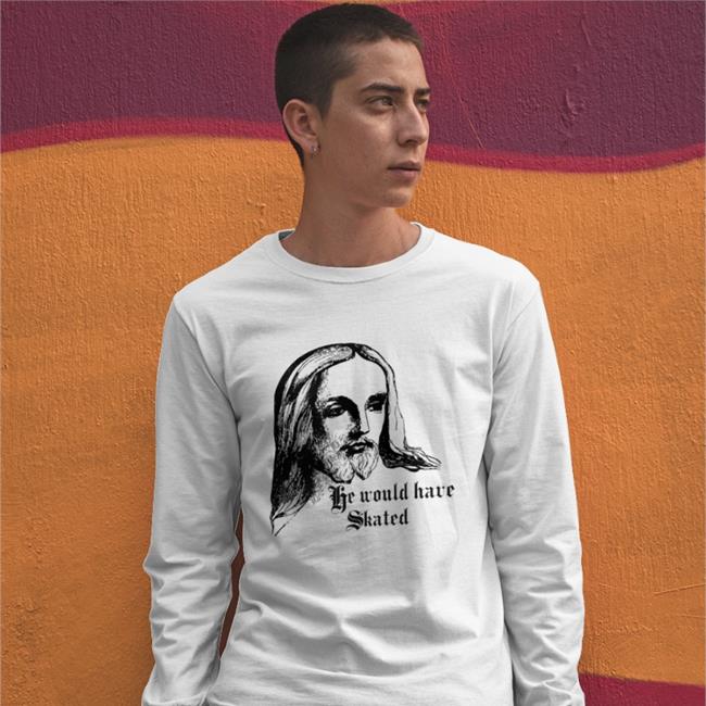 Goodshirts He Would Have Skated Jesus Hoodie