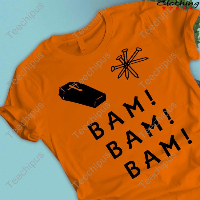 Bengals Coffin Nails Bam Bam Bam Tee Shirt