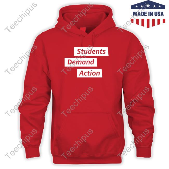 Students Demand Action Shirt