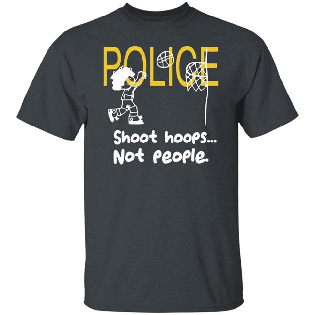 Shoot Hoops Not People Shirt Black Hoodie Sweatshirt Shoot Hoops Not People Shirt Black Hoodie Sweatshirt