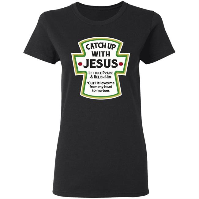 Catch Up With Jesus Ketchup Hoodie Funny Christian Gift Pullover Hoodie Catch Up With Jesus Ketchup Hoodie Funny Christian Gift Pullover Hoodie