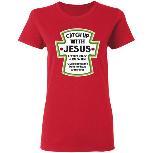 Catch Up With Jesus Ketchup Hoodie Funny Christian Gift Pullover Hoodie Catch Up With Jesus Ketchup Hoodie Funny Christian Gift Pullover Hoodie