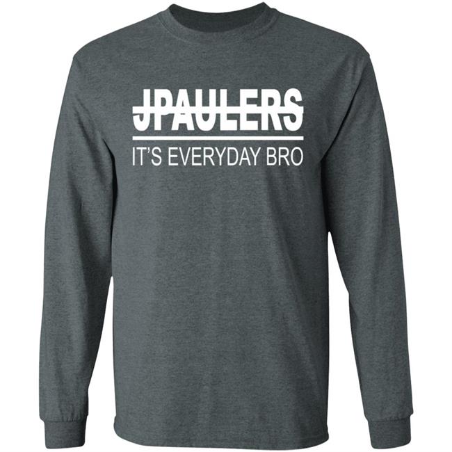 JPAULERS Sweatshirt Bro Funny Youtuber Jake Paul Merch Hoodie T Shirt JPAULERS Sweatshirt Bro Funny Youtuber Jake Paul Merch Hoodie T Shirt