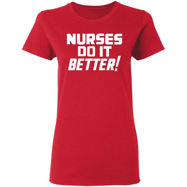 2020coloringshirts – Nurses Do It Better Shirt Black Hoodie T Shirt 2020coloringshirts – Nurses Do It Better Shirt Black Hoodie T Shirt