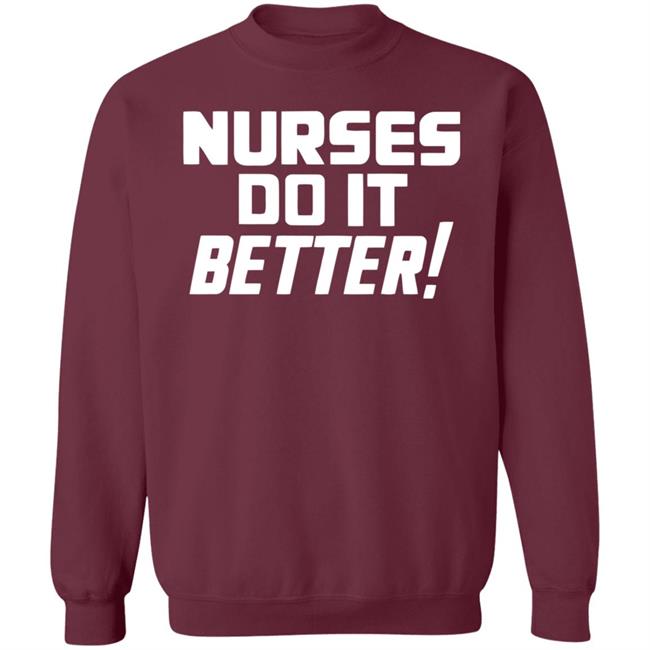 2020coloringshirts – Nurses Do It Better Shirt Black Hoodie T Shirt 2020coloringshirts – Nurses Do It Better Shirt Black Hoodie T Shirt