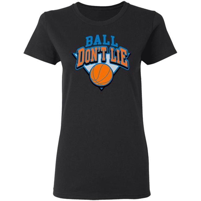 Ball Dont Lie shirt black hoodie sweatshirt Ball Dont Lie shirt black hoodie sweatshirt