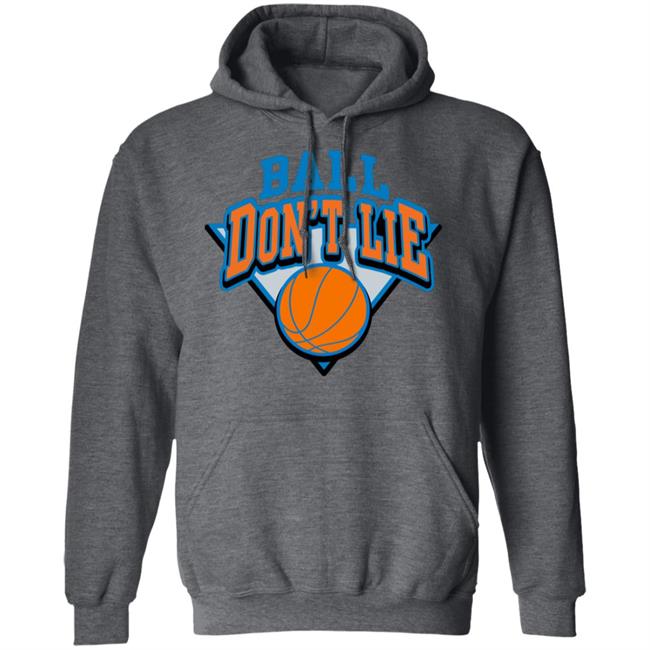 Ball Dont Lie shirt black hoodie sweatshirt Ball Dont Lie shirt black hoodie sweatshirt