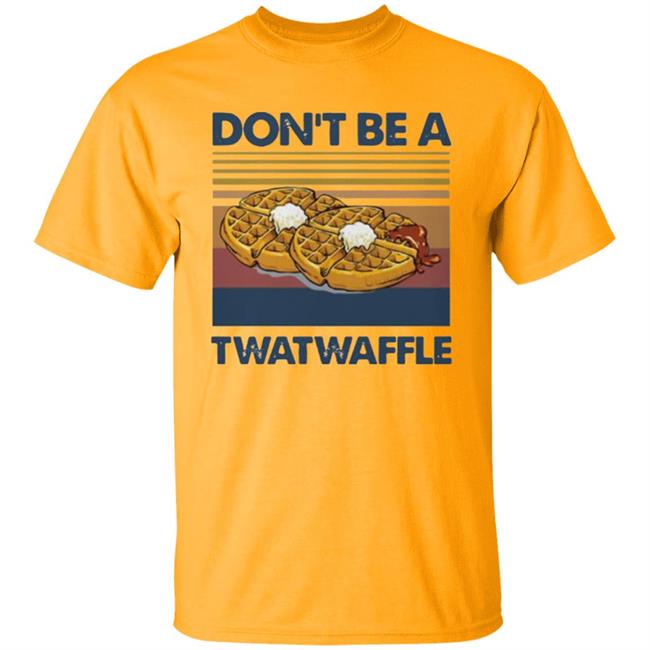 Don’t Be A Twatwaffle Vintage Shirt Don’t Be A Twatwaffle Vintage Shirt