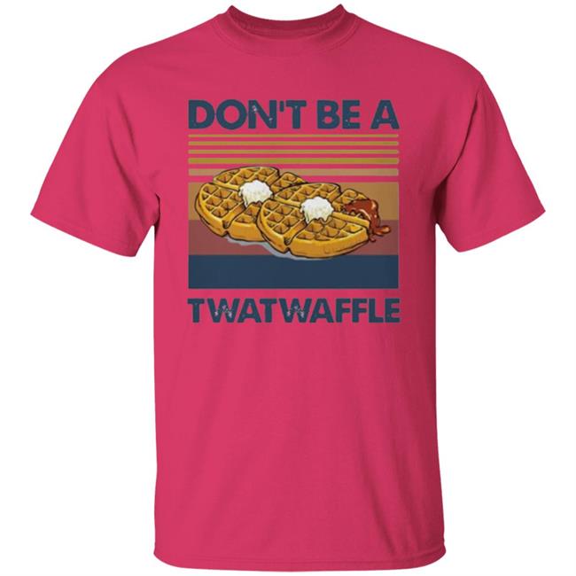Don’t Be A Twatwaffle Vintage Shirt Don’t Be A Twatwaffle Vintage Shirt