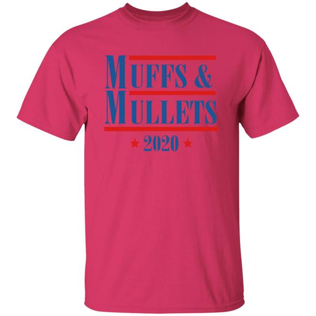 Official Muffs And Mullets 2020 Shirt Official Muffs And Mullets 2020 Shirt