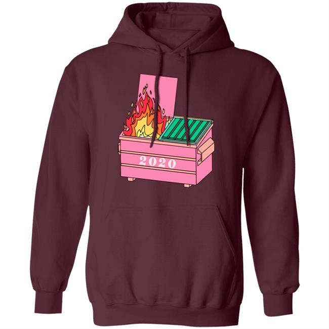 2020 dumpster fire shirt hoodie t shirt 2020 dumpster fire shirt hoodie t shirt