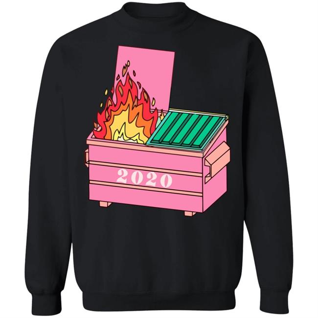 2020 dumpster fire shirt hoodie t shirt 2020 dumpster fire shirt hoodie t shirt
