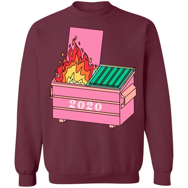 2020 dumpster fire shirt hoodie t shirt 2020 dumpster fire shirt hoodie t shirt
