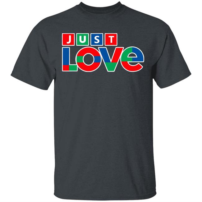 just love shirt hoodie t shirt just love shirt hoodie t shirt