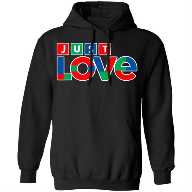 just love shirt hoodie t shirt just love shirt hoodie t shirt