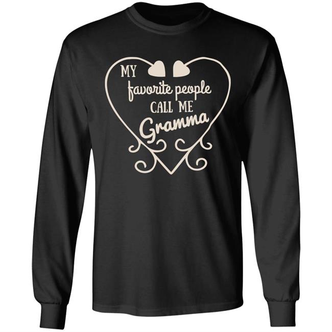 My Favorite People Call Me Grandma Shirt My Favorite People Call Me Grandma Shirt