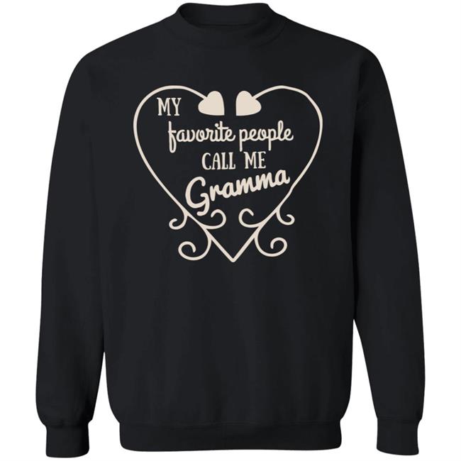 My Favorite People Call Me Grandma Shirt My Favorite People Call Me Grandma Shirt