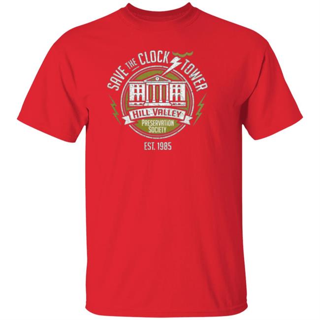 hill valley preservation shirt Awesome Save The Clock Tower Hill Valley Preservation Society Shirt hill valley preservation shirt Awesome Save The Clock Tower Hill Valley Preservation Society Shirt