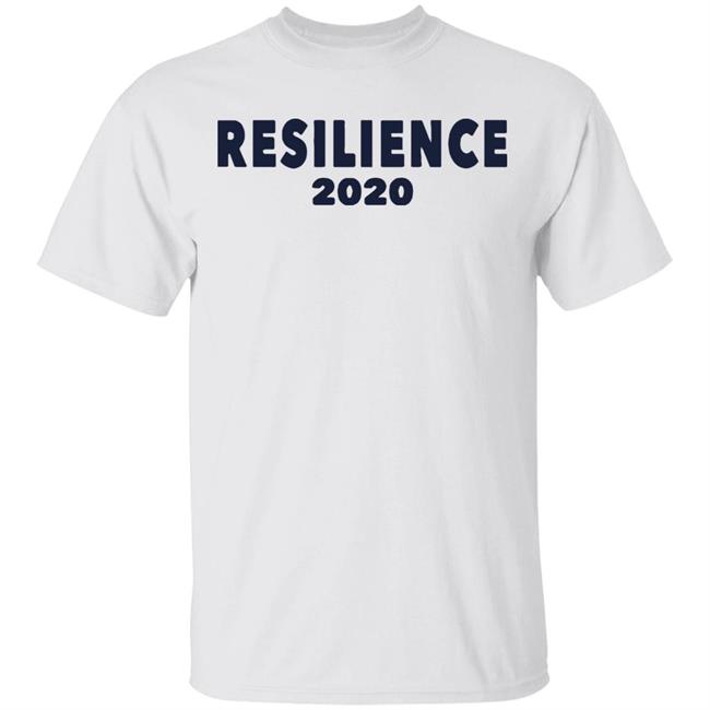 Resilience 2020 T Shirt White Hoodie Sweatshirt