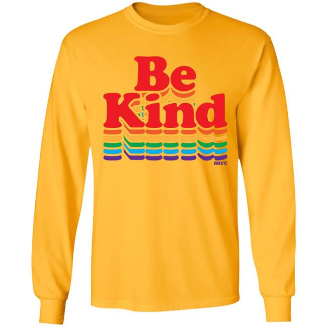 BRFC - Be Kind - Rainbow T Shirt BRFC - Be Kind - Rainbow T Shirt