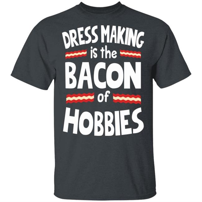 bacon of hobbies shirt hoodie t shirt bacon of hobbies shirt hoodie t shirt