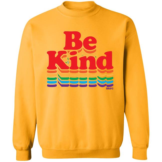 BRFC - Be Kind - Rainbow T Shirt BRFC - Be Kind - Rainbow T Shirt
