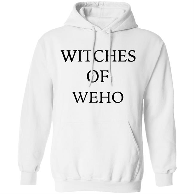 Witches Of Weho Hoodie Sweatshirt T Shirt White Witches Of Weho Hoodie Sweatshirt T Shirt White