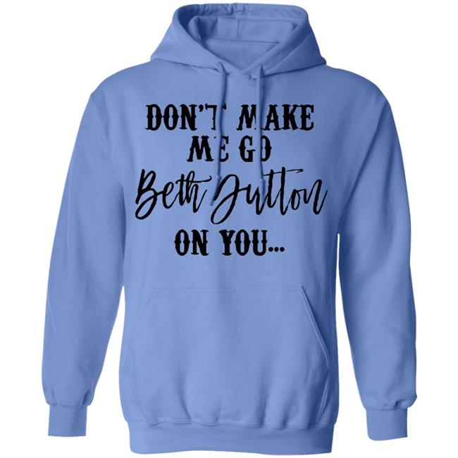 Beth Dutton shirt white hoodie t shirt Beth Dutton shirt white hoodie t shirt