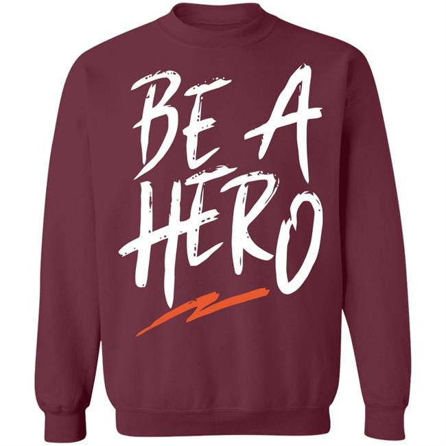 be a hero shirt black hoodie t shirt be a hero shirt black hoodie t shirt