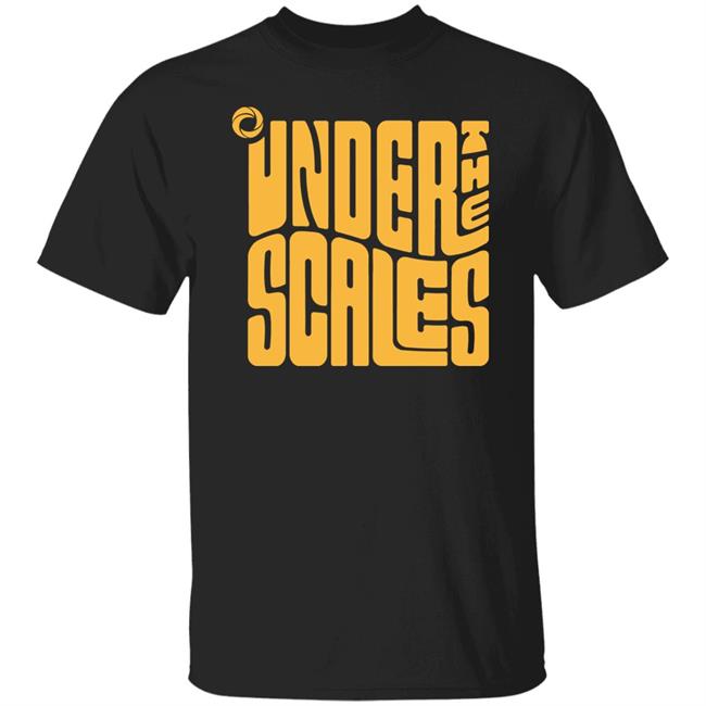 Under The Scales Shirt