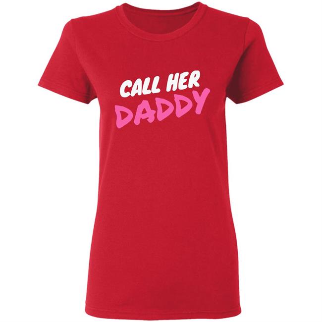 Call Her Daddy Hoodie Sweatshirt Call Her Daddy Hoodie Sweatshirt