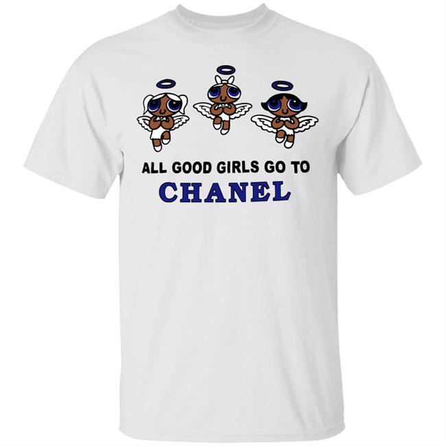 all good girls go to chanel t shirt white hoodie sweatshirt