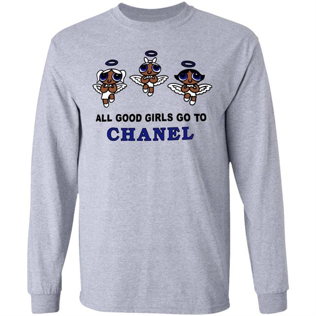 all good girls go to chanel t shirt white hoodie sweatshirt all good girls go to chanel t shirt white hoodie sweatshirt