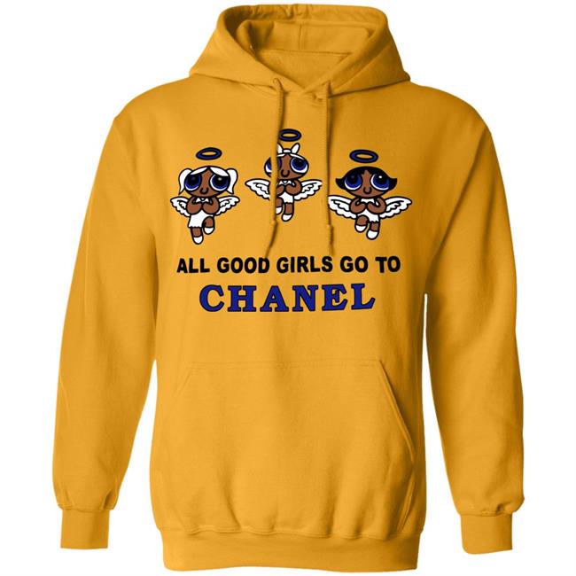 all good girls go to chanel t shirt white hoodie sweatshirt all good girls go to chanel t shirt white hoodie sweatshirt