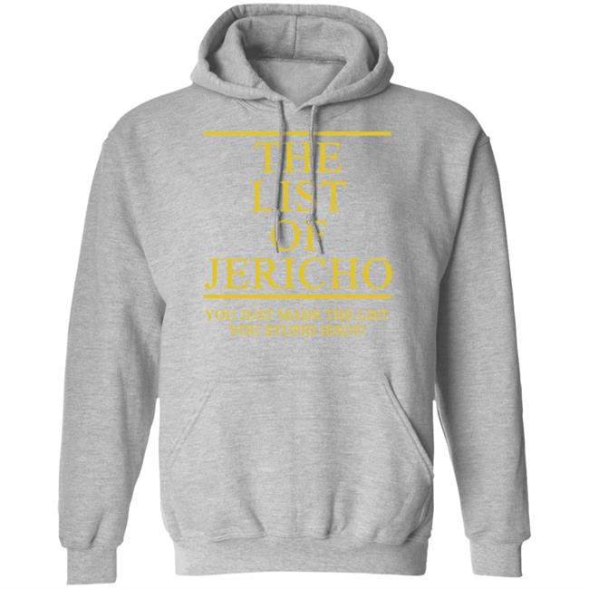 The List Of Jericho Shirt white hoodie t shirt The List Of Jericho Shirt white hoodie t shirt