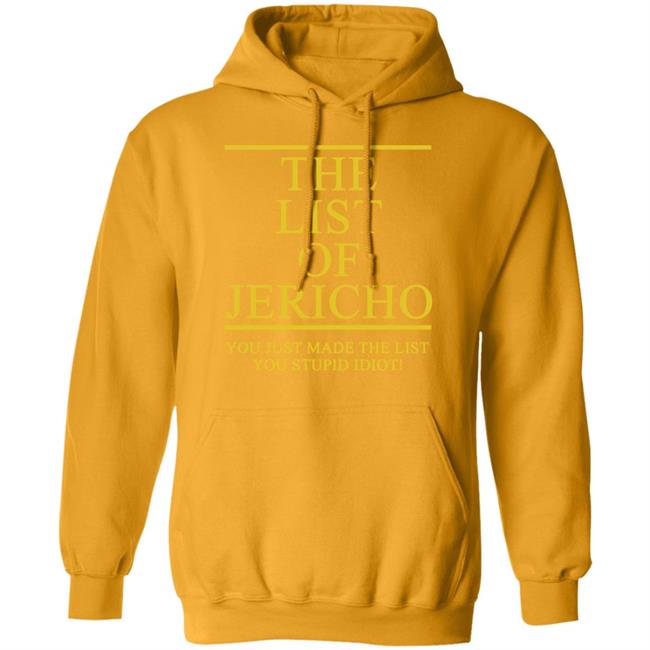 The List Of Jericho Shirt white hoodie t shirt The List Of Jericho Shirt white hoodie t shirt