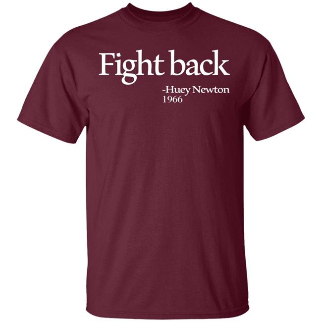 fight back huey newton shirt black hoodie t shirt fight back huey newton shirt black hoodie t shirt