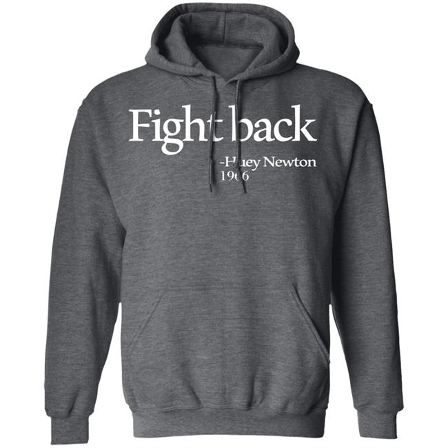 fight back huey newton shirt black hoodie t shirt fight back huey newton shirt black hoodie t shirt