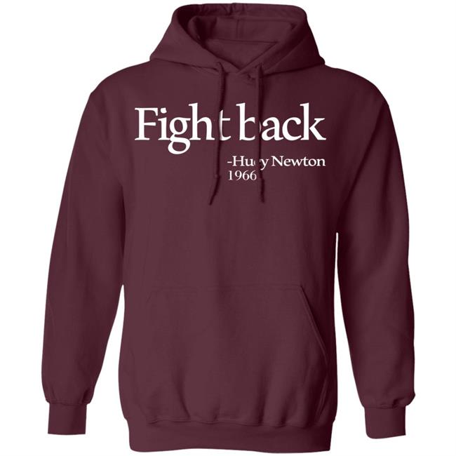 fight back huey newton shirt black hoodie t shirt fight back huey newton shirt black hoodie t shirt