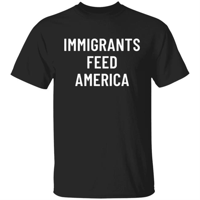 Immigrants Feed America T Shirt Jose Andres