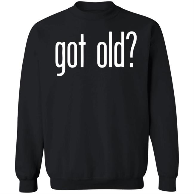 got old shirt black hoodie t shirt got old shirt black hoodie t shirt
