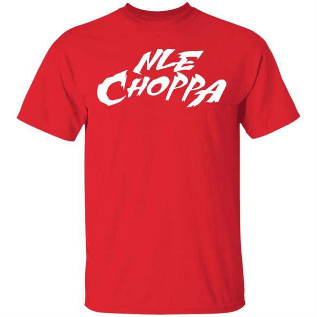 nle choppa merch shirt black hoodie t shirt nle choppa merch shirt black hoodie t shirt