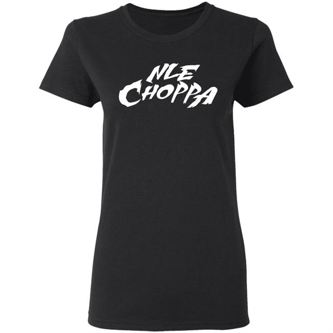 nle choppa merch shirt black hoodie t shirt nle choppa merch shirt black hoodie t shirt